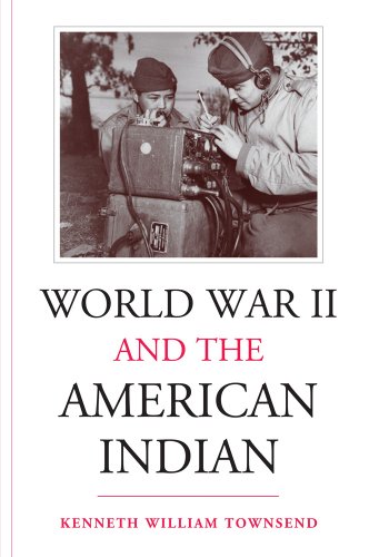 World War Ii And The American Indian [Paperback]