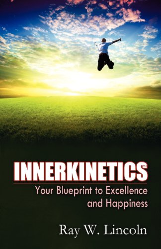 Innerkinetics - Your Blueprint To Success And Happiness [Paperback]