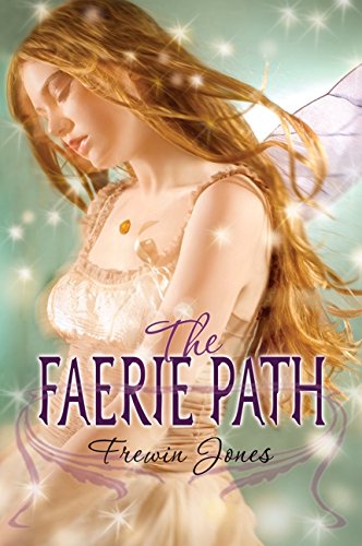 The Faerie Path [Paperback]