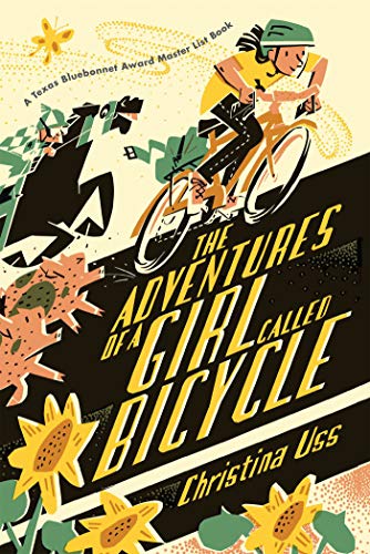 The Adventures of a Girl Called Bicycle [Paperback]