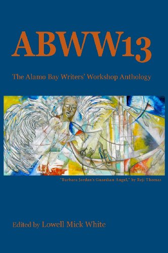 Ab13 The Alamo Bay Writers' Workshop Anthology [Paperback]