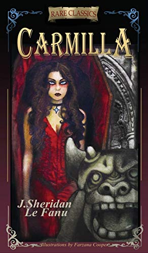 Carmilla  Abridged ith Ne Black and White Illustrations [Hardcover]