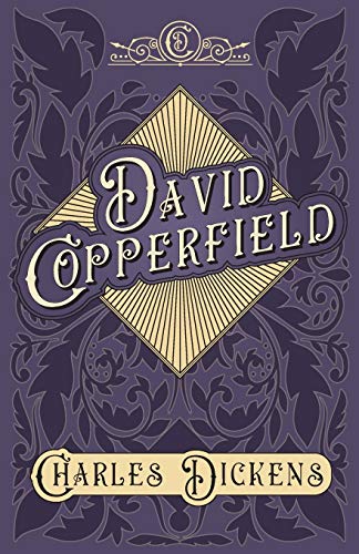 David Copperfield - ith Appreciations and Criticisms by G. K. Chesterton [Paperback]