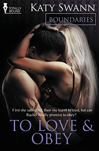 To Love And Obey (boundaries) (volume 3) [Paperback]