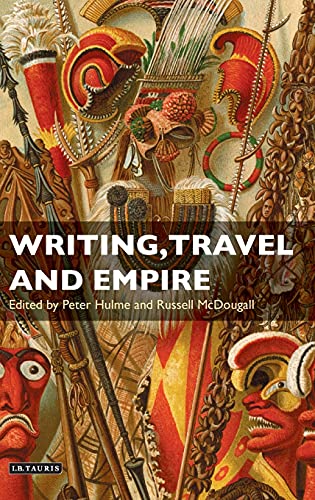 Writing, Travel and Empire [Hardcover]