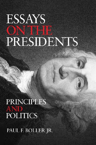 Essays On The Presidents: Principles And Politics [Hardcover]