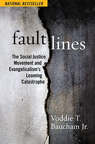 Fault Lines: The Social Justice Movement and Evangelicalism's Looming Catast [Paperback]