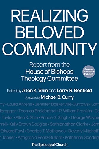 Realizing Beloved Community: Report from the