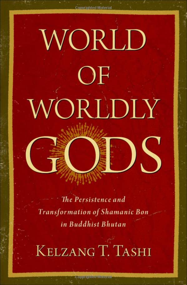 World of Worldly Gods: The Persistence and Tr