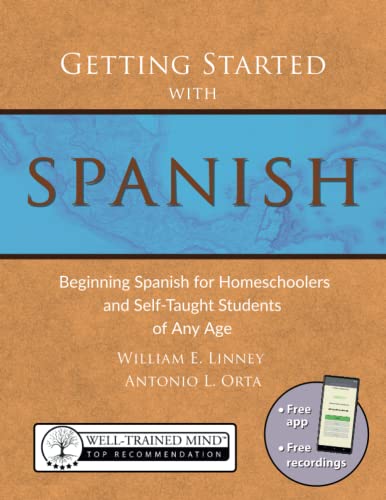 Getting Started With Spanish Beginning Spanish For Homeschoolers And Self-Taugh [Paperback]