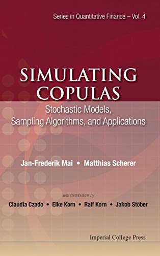 Simulating Copulas Stochastic Models, Sampling Algorithms, And Applications (se [Hardcover]