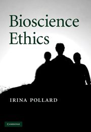 Bioscience Ethics [Hardcover]