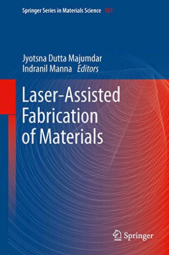 Laser-Assisted Fabrication of Materials [Paperback]