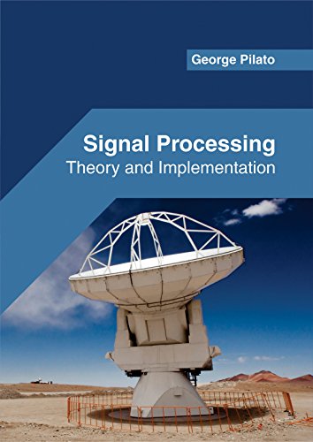 Signal Processing Theory And Implementation [Hardcover]