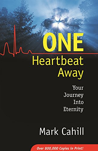 One Heartbeat Aay Your Journey Into Eternity [Paperback]