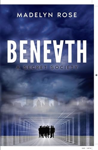 Beneath: A Secret Society [Paperback]