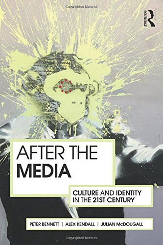 After the Media Culture and Identity in the 21st Century [Paperback]