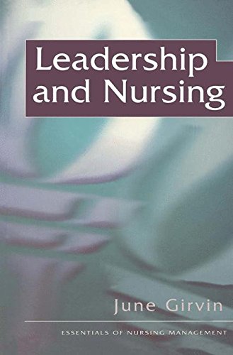 Leadership and Nursing [Paperback]