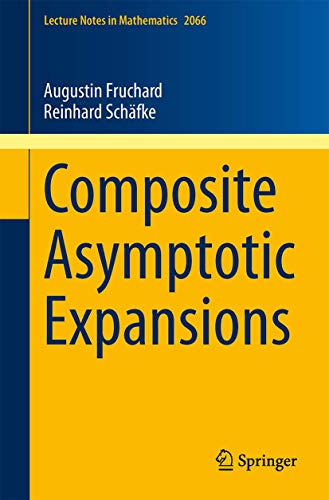 Composite Asymptotic Expansions [Paperback]