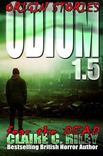 Odium 1.5 The Dead Saga (odium Origin Stories) (volume 1) [Paperback]