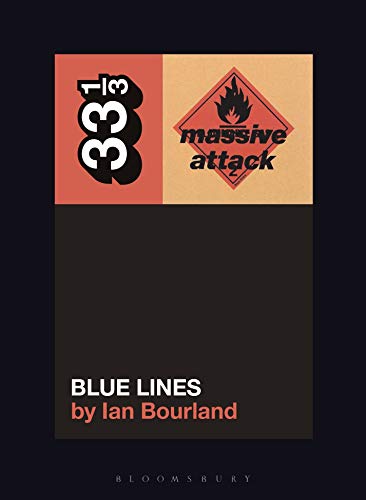 Massive Attacks Blue Lines [Paperback]