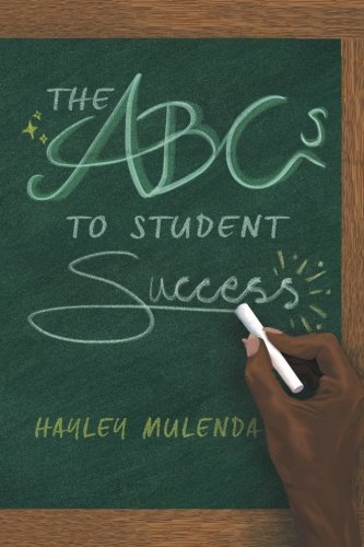 The Abcs To Student Success [Paperback]