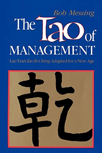 The Tao Of Management An Age Old Study For Ne Age Managers [Paperback]