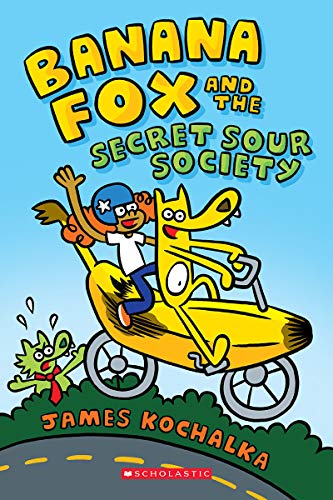 Banana Fox and the Secret Sour Society (Banana Fox #1) [Paperback]