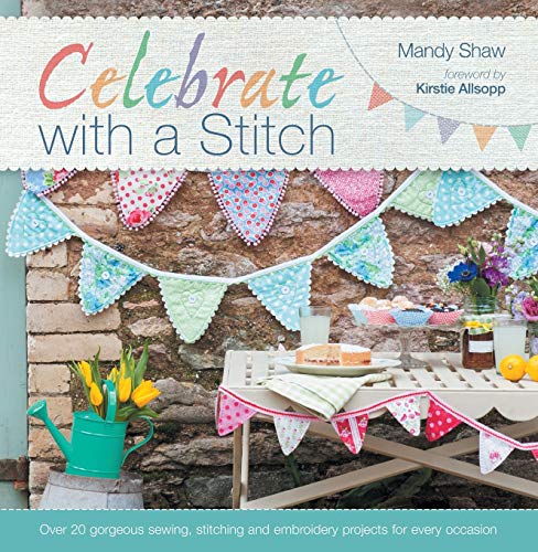 Celebrate ith a Stitch full book [Paperback]