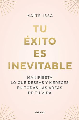 Tu xito es inevitable / Your Success is Inevitable [Paperback]