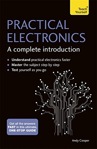 Practical Electronics: A Complete Introduction [Paperback]