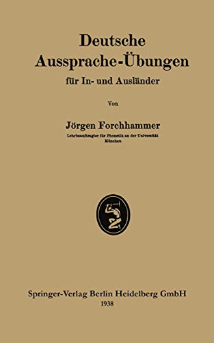 Deutsche Aussprache-bungen fr In- und Auslnder [Paperback]