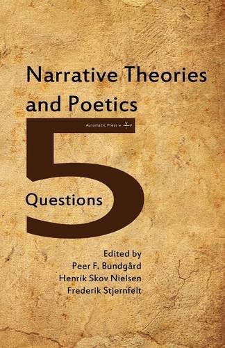 Narrative Theories And Poetics 5 Questions [Paperback]