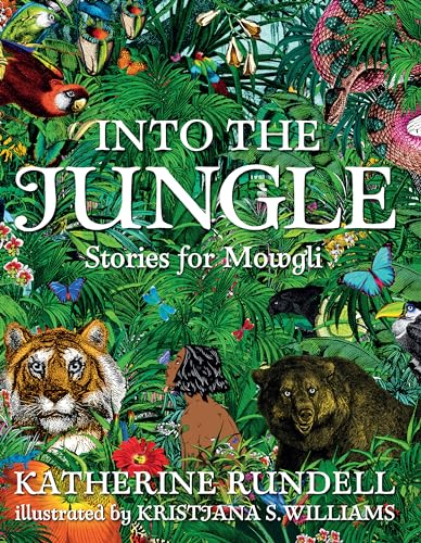 Into the Jungle: Stories for Mowgli [Hardcover]