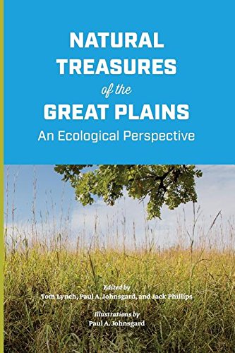 Natural Treasures Of The Great Plains An Ecological Perspective [Paperback]