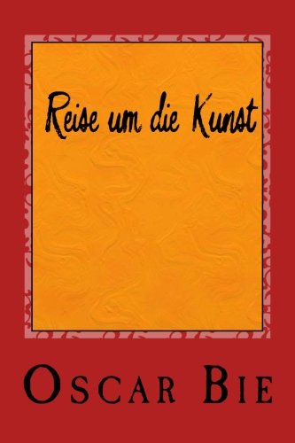 Reise Um Die Kunst (german Edition) [Paperback]