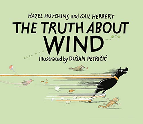 The Truth About Wind [Hardcover]