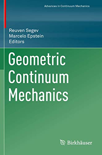 Geometric Continuum Mechanics [Paperback]