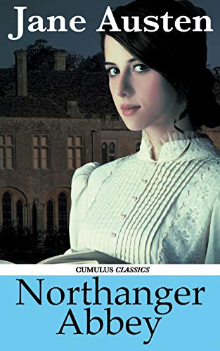 Northanger Abbey (cumulus Classics) [Paperback]