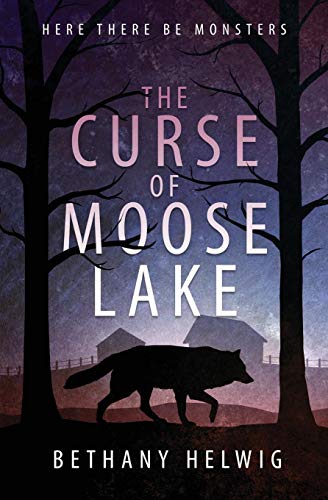 The Curse Of Moose Lake (international Monster Slayers) (volume 1) [Paperback]