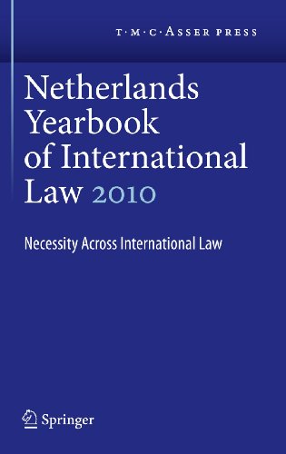 Netherlands Yearbook of International Law Volume 41, 2010: Necessity Across Inte [Paperback]