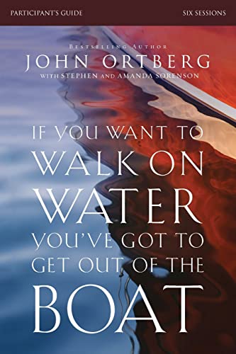 If You Want to Walk on Water, You've Got to G