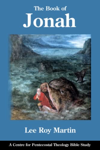 The Book Of Jonah A Centre For Pentecostal Theology Bible Study (centre For Pen [Paperback]