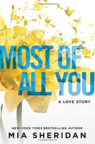 Most of All You: A Love Story [Paperback]