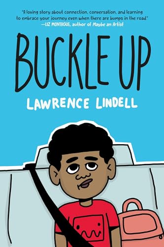 Buckle Up: (A Graphic Novel) [Hardcover]