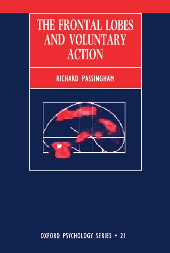 The Frontal Lobes and Voluntary Action [Paperback]