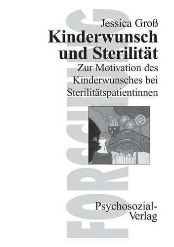 Kinderunsch und Sterilitat [Paperback]