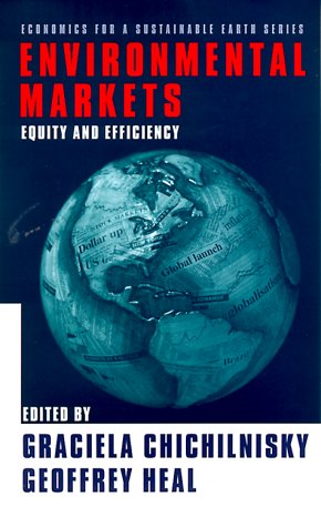 Environmental Markets  Equity and Efficiency [Hardcover]