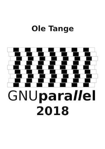 Gnu Parallel 2018 [Paperback]