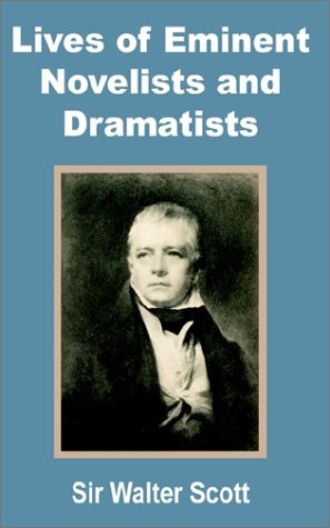 Lives Of Eminent Novelists And Dramatists [Paperback]